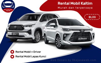 Rental Mobil Balikpapan Plus Driver dan Lepas Kunci